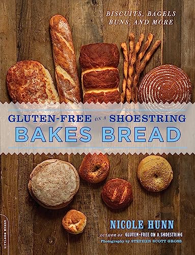 Read Gluten-Free on a Shoestring Bakes Bread: (Biscuits, Bagels, Buns, and More), written by Nicole Hunn Read Gluten-Free on a Shoestring Bakes Bread: (Biscuits, Bagels, Buns, and More), written by Nicole Hunn