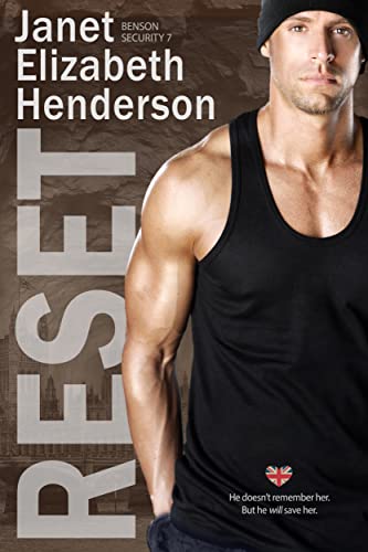 Read Reset: Romantic Thriller (Benson Security Book 7), written by Janet Elizabeth Henderson Read Reset: Romantic Thriller (Benson Security Book 7), written by Janet Elizabeth Henderson