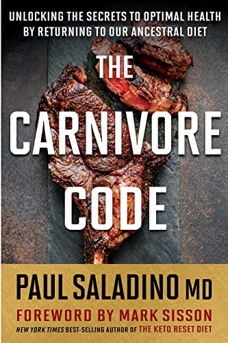 Read The Carnivore Code: Unlocking the Secrets to Optimal Health by Returning to Our Ancestral Diet, written by Paul Saladino Read The Carnivore Code: Unlocking the Secrets to Optimal Health by Returning to Our Ancestral Diet, written by Paul Saladino