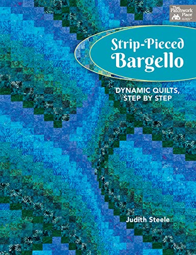 Read Strip-Pieced Bargello: Dynamic Quilts, Step by Step, written by Judith Steele Read Strip-Pieced Bargello: Dynamic Quilts, Step by Step, written by Judith Steele