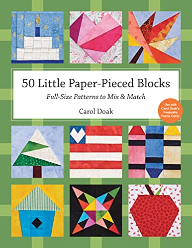 Read 50 Little Paper-Pieced Blocks: Full-Size Patterns to Mix & Match, written by Carol Doak Read 50 Little Paper-Pieced Blocks: Full-Size Patterns to Mix & Match, written by Carol Doak