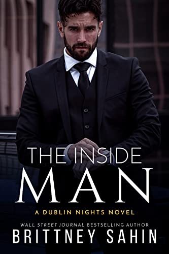 Read The Inside Man (Dublin Nights), written by Brittney Sahin Read The Inside Man (Dublin Nights), written by Brittney Sahin