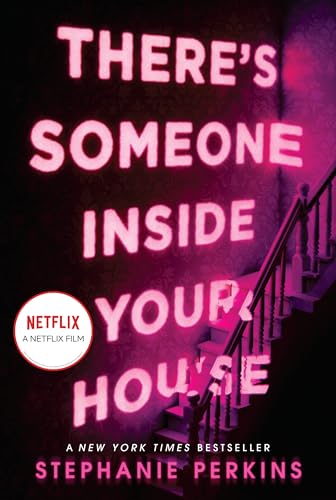 Read There's Someone Inside Your House, written by Stephanie Perkins Read There's Someone Inside Your House, written by Stephanie Perkins