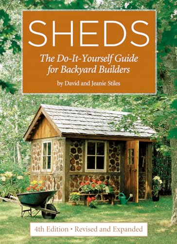 Read Sheds: The Do-It-Yourself Guide for Backyard Builders, written by David Stiles; Jeanie Stiles Read Sheds: The Do-It-Yourself Guide for Backyard Builders, written by David Stiles; Jeanie Stiles