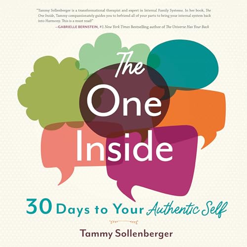 Read The One Inside: 30 Days To Your Authentic Self, written by Tammy Sollenberger Read The One Inside: 30 Days To Your Authentic Self, written by Tammy Sollenberger