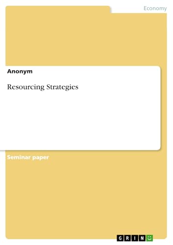 Read Resourcing Strategies, written by Anonym; Anonyme; Ein Anonymer; Anonymo Read Resourcing Strategies, written by Anonym; Anonyme; Ein Anonymer; Anonymo