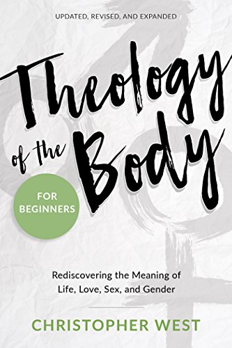 Read Theology of the Body for Beginners: Rediscovering the Meaning of Life, Love, Sex, and Gender, written by Christopher West Read Theology of the Body for Beginners: Rediscovering the Meaning of Life, Love, Sex, and Gender, written by Christopher West