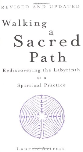 Read Walking a Sacred Path: Rediscovering the Labyrinth as a Spiritual Practice, written by Lauren Artress Read Walking a Sacred Path: Rediscovering the Labyrinth as a Spiritual Practice, written by Lauren Artress
