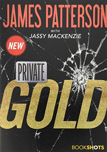 Read Private: Gold (Bookshots), written by James Patterson Read Private: Gold (Bookshots), written by James Patterson