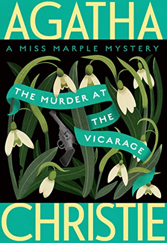 Read The Murder at the Vicarage: A Miss Marple Mystery (Miss Marple Mysteries, 1), written by Agatha Christie Read The Murder at the Vicarage: A Miss Marple Mystery (Miss Marple Mysteries, 1), written by Agatha Christie