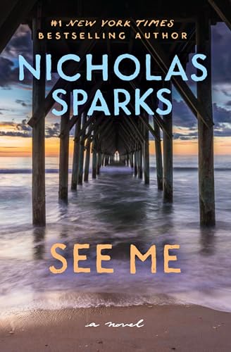 Read See Me, written by Nicholas Sparks