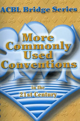 Read More Commonly Used Conventions in the 21st Century: The Notrump Series (ACBL Bridge), written by Audrey Grant