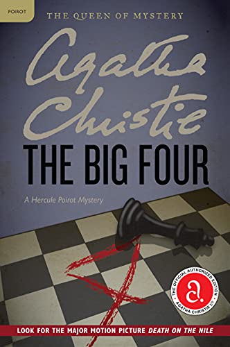 Read The Big Four: A Hercule Poirot Mystery: The Official Authorized Edition (Hercule Poirot Mysteries, 5), written by Agatha Christie Read The Big Four: A Hercule Poirot Mystery: The Official Authorized Edition (Hercule Poirot Mysteries, 5), written by Agatha Christie