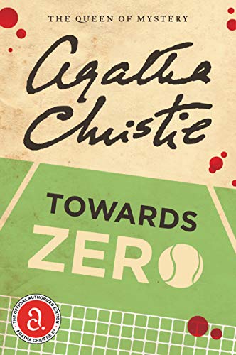 Read Towards Zero: The Inspiration for the New BritBox Mystery Series, written by Agatha Christie Read Towards Zero: The Inspiration for the New BritBox Mystery Series, written by Agatha Christie