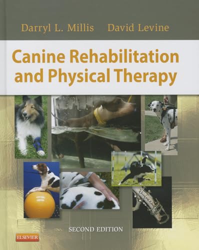 Read Canine Rehabilitation and Physical Therapy, written by Darryl Millis MS DVM DACVS CCRP; David Levine PT PhD DABPTS (Orthopaedics) CCRP Read Canine Rehabilitation and Physical Therapy, written by Darryl Millis MS DVM DACVS CCRP; David Levine PT PhD DABPTS (Orthopaedics) CCRP