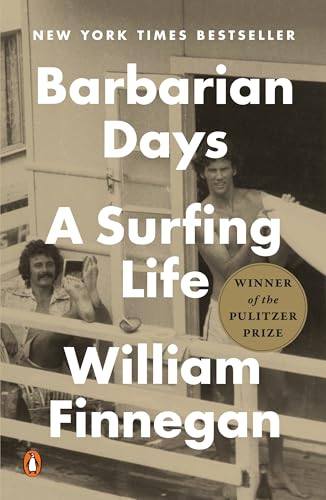 Read Barbarian Days: A Surfing Life (Pulitzer Prize Winner), written by William Finnegan Read Barbarian Days: A Surfing Life (Pulitzer Prize Winner), written by William Finnegan
