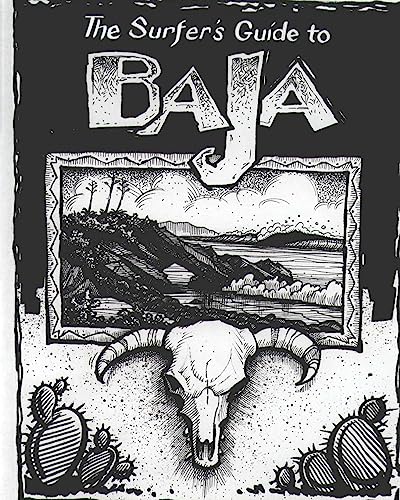 Read The Surfer's Guide to Baja, written by Mike Parise Read The Surfer's Guide to Baja, written by Mike Parise