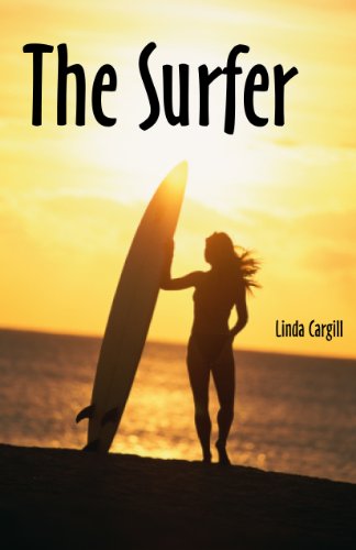 Read The Surfer, written by Linda Cargill Read The Surfer, written by Linda Cargill