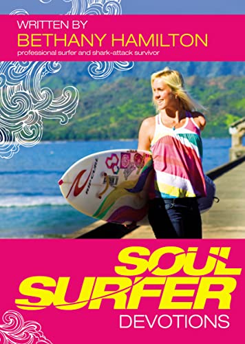 Read Soul Surfer Devotions, written by Bethany Hamilton Read Soul Surfer Devotions, written by Bethany Hamilton