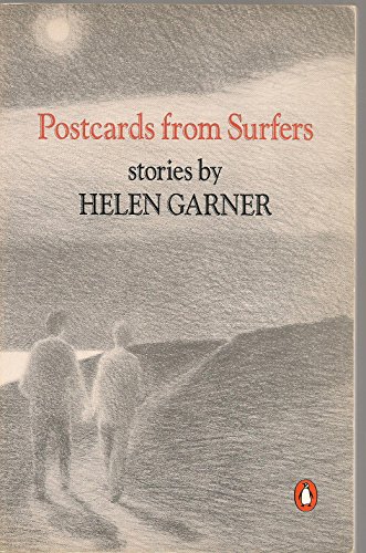 Read Postcards from Surfers, written by Helen Garner Read Postcards from Surfers, written by Helen Garner