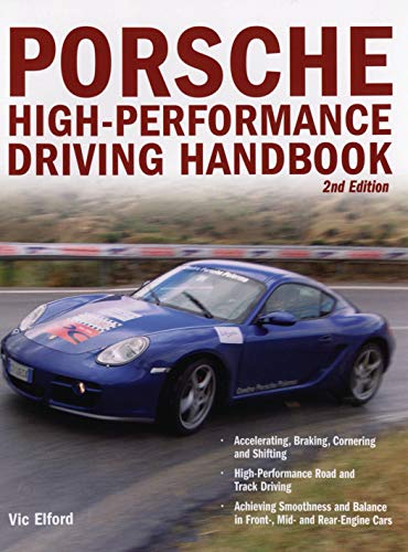 Read Porsche High-Performance Driving Handbook, written by Vic Elford
