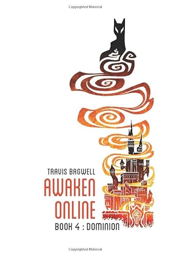Read Awaken Online: Dominion, written by Travis Bagwell Read Awaken Online: Dominion, written by Travis Bagwell