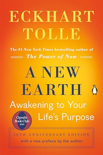 Read A New Earth: Awakening to Your Life's Purpose (Oprah's Book Club, Selection 61), written by Eckhart Tolle Read A New Earth: Awakening to Your Life's Purpose (Oprah's Book Club, Selection 61), written by Eckhart Tolle