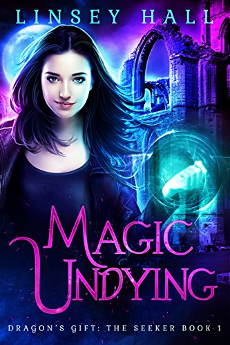 Read Magic Undying (Dragon's Gift: The Seeker Book 1), written by Linsey Hall Read Magic Undying (Dragon's Gift: The Seeker Book 1), written by Linsey Hall