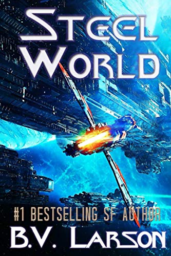 Read Steel World (Undying Mercenaries), written by B. V. Larson Read Steel World (Undying Mercenaries), written by B. V. Larson