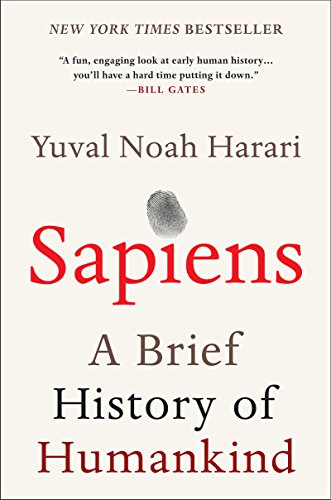 Read Sapiens: A Brief History of Humankind, written by Yuval Noah Harari Read Sapiens: A Brief History of Humankind, written by Yuval Noah Harari