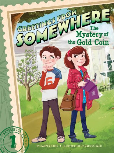 Read The Mystery of the Gold Coin (1) (Greetings from Somewhere), written by Harper Paris Read The Mystery of the Gold Coin (1) (Greetings from Somewhere), written by Harper Paris