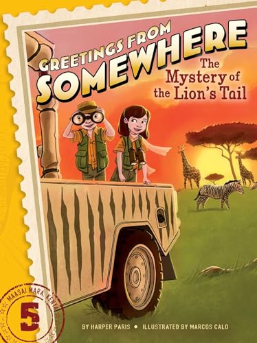 Read The Mystery of the Lion's Tail (5) (Greetings from Somewhere), written by Harper Paris Read The Mystery of the Lion's Tail (5) (Greetings from Somewhere), written by Harper Paris