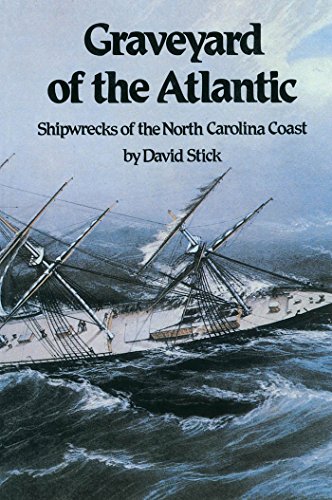 Read Graveyard of the Atlantic: Shipwrecks of the North Carolina Coast, written by David Stick Read Graveyard of the Atlantic: Shipwrecks of the North Carolina Coast, written by David Stick
