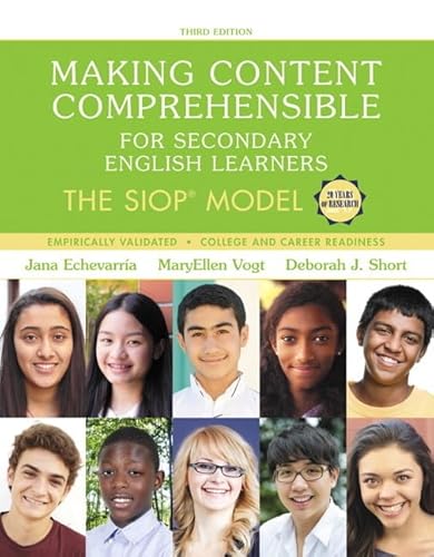 Read Making Content Comprehensible for Secondary English Learners: The SIOP Model, written by Jana Echevarria; MaryEllen Vogt; Deborah Short Read Making Content Comprehensible for Secondary English Learners: The SIOP Model, written by Jana Echevarria; MaryEllen Vogt; Deborah Short