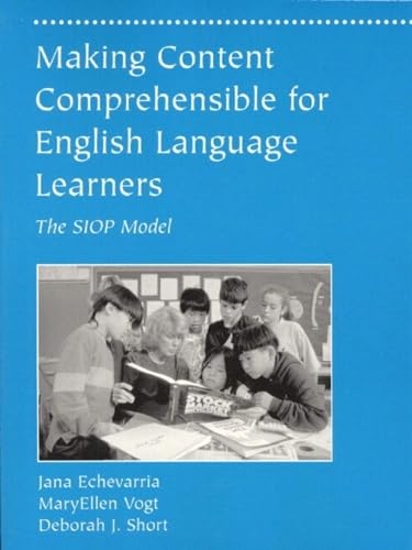 Read Making Content Comprehensible for English Language Learners: The Siop Model, written by Jana Echevarria; Maryellen Vogt; Deborah J. Short Read Making Content Comprehensible for English Language Learners: The Siop Model, written by Jana Echevarria; Maryellen Vogt; Deborah J. Short