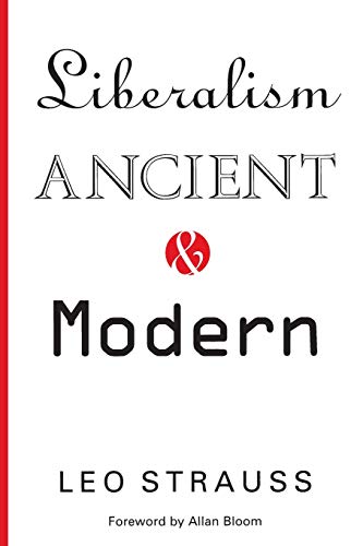Read Liberalism Ancient and Modern, written by Leo Strauss