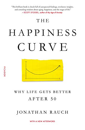 Read The Happiness Curve: Why Life Gets Better After 50, written by Jonathan Rauch Read The Happiness Curve: Why Life Gets Better After 50, written by Jonathan Rauch
