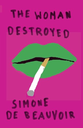 Read The Woman Destroyed, written by Simone De Beauvoir Read The Woman Destroyed, written by Simone De Beauvoir
