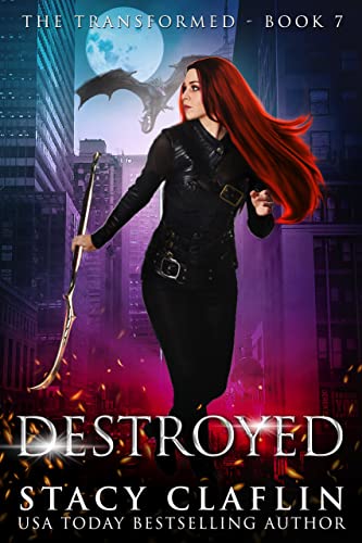 Read Destroyed (The Transformed Series Book 7), written by Stacy Claflin Read Destroyed (The Transformed Series Book 7), written by Stacy Claflin