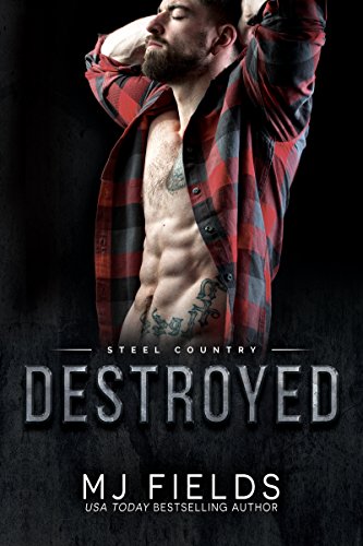 Read Destroyed: Falcon Brothers (Steel Country Book 2), written by MJ Fields Read Destroyed: Falcon Brothers (Steel Country Book 2), written by MJ Fields