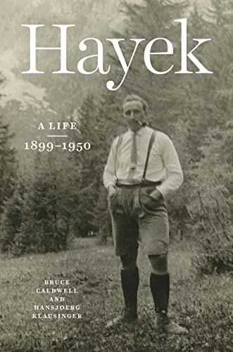 Read Hayek: A Life, 1899-1950, written by Bruce Caldwell; Hansjoerg Klausinger Read Hayek: A Life, 1899-1950, written by Bruce Caldwell; Hansjoerg Klausinger
