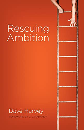 Read Rescuing Ambition, written by Dave Harvey Read Rescuing Ambition, written by Dave Harvey