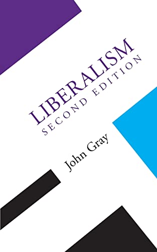Read Liberalism (Concepts Social Thought), written by John Gray