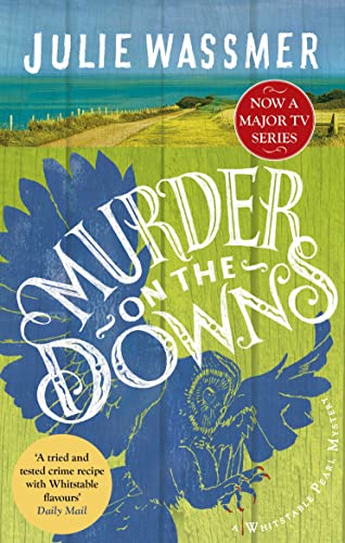 Read Murder on the Downs: Now a major TV series, Whitstable Pearl, starring Kerry Godliman (Whitstable Pearl Mysteries Book 7), written by Julie Wassmer Read Murder on the Downs: Now a major TV series, Whitstable Pearl, starring Kerry Godliman (Whitstable Pearl Mysteries Book 7), written by Julie Wassmer