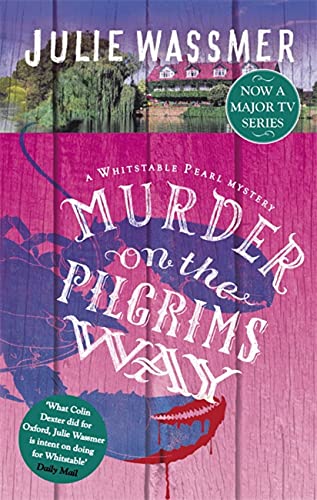 Read Murder on the Pilgrims Way: Now a major TV series, Whitstable Pearl, starring Kerry Godliman (Whitstable Pearl Mysteries Book 4), written by Julie Wassmer Read Murder on the Pilgrims Way: Now a major TV series, Whitstable Pearl, starring Kerry Godliman (Whitstable Pearl Mysteries Book 4), written by Julie Wassmer