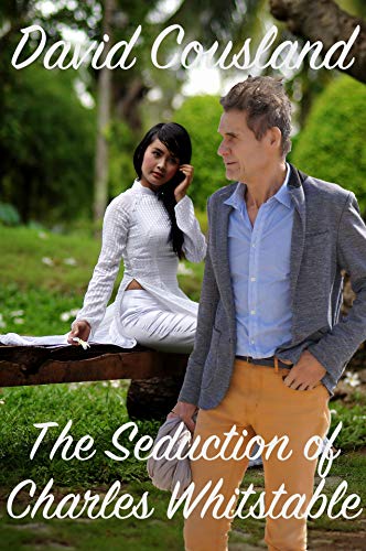 Read The Seduction of Charles Whitstable, written by David Cousland Read The Seduction of Charles Whitstable, written by David Cousland