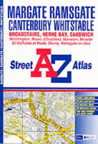 Read A-Z Street Atlas of Margate and Ramsgate, Canterbury & Whitstable, written by The Geographers' A-Z Map Company