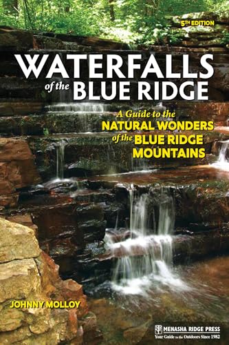 Read Waterfalls of the Blue Ridge: A Guide to the Natural Wonders of the Blue Ridge Mountains, written by Johnny Molloy Read Waterfalls of the Blue Ridge: A Guide to the Natural Wonders of the Blue Ridge Mountains, written by Johnny Molloy