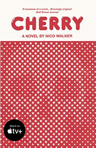 Read Cherry, written by Nico Walker Read Cherry, written by Nico Walker