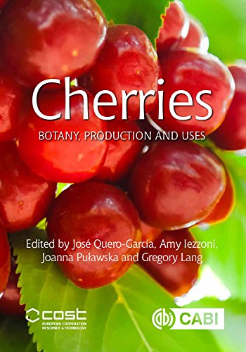 Read Cherries: Botany, Production and Uses, written by J. Quero-Garcia; A. Iezzoni; J. Pulawska; G. Lang Read Cherries: Botany, Production and Uses, written by J. Quero-Garcia; A. Iezzoni; J. Pulawska; G. Lang
